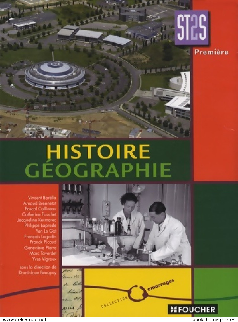 Histoire Géographie 1e ST2S (2007) De Dominique Beaupuy - 12-18 Anni