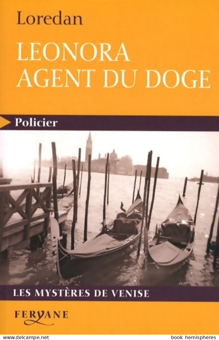 Leonora Agent Du Doge (2009) De Loredan - Sonstige & Ohne Zuordnung