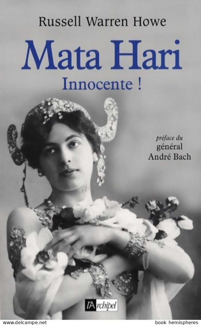 Mata-Hari Innocente ! (2004) De R. -W. Howe - Sonstige & Ohne Zuordnung