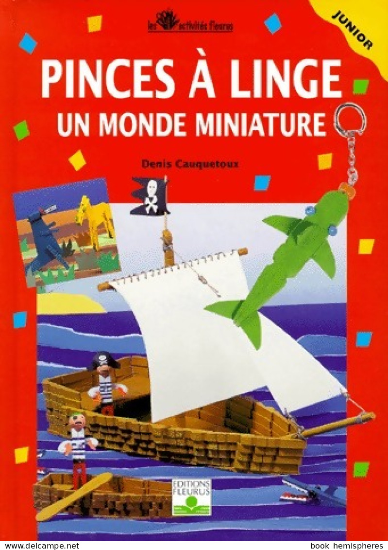 Pinces à Linge Tome II : Un Monde Miniature (2000) De Denis Cauquetoux - Viaggi