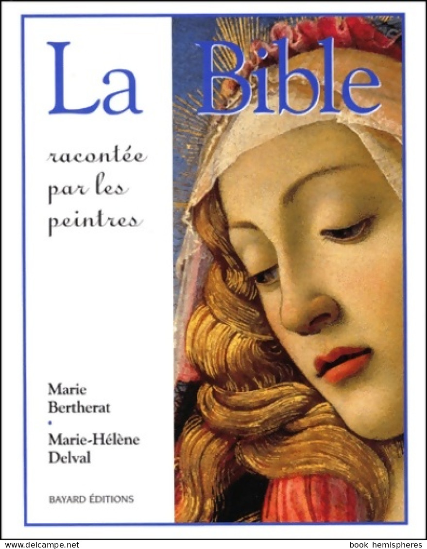 La Bible Racontée Par Les Peintres (1999) De Marie Bertherat - Religión