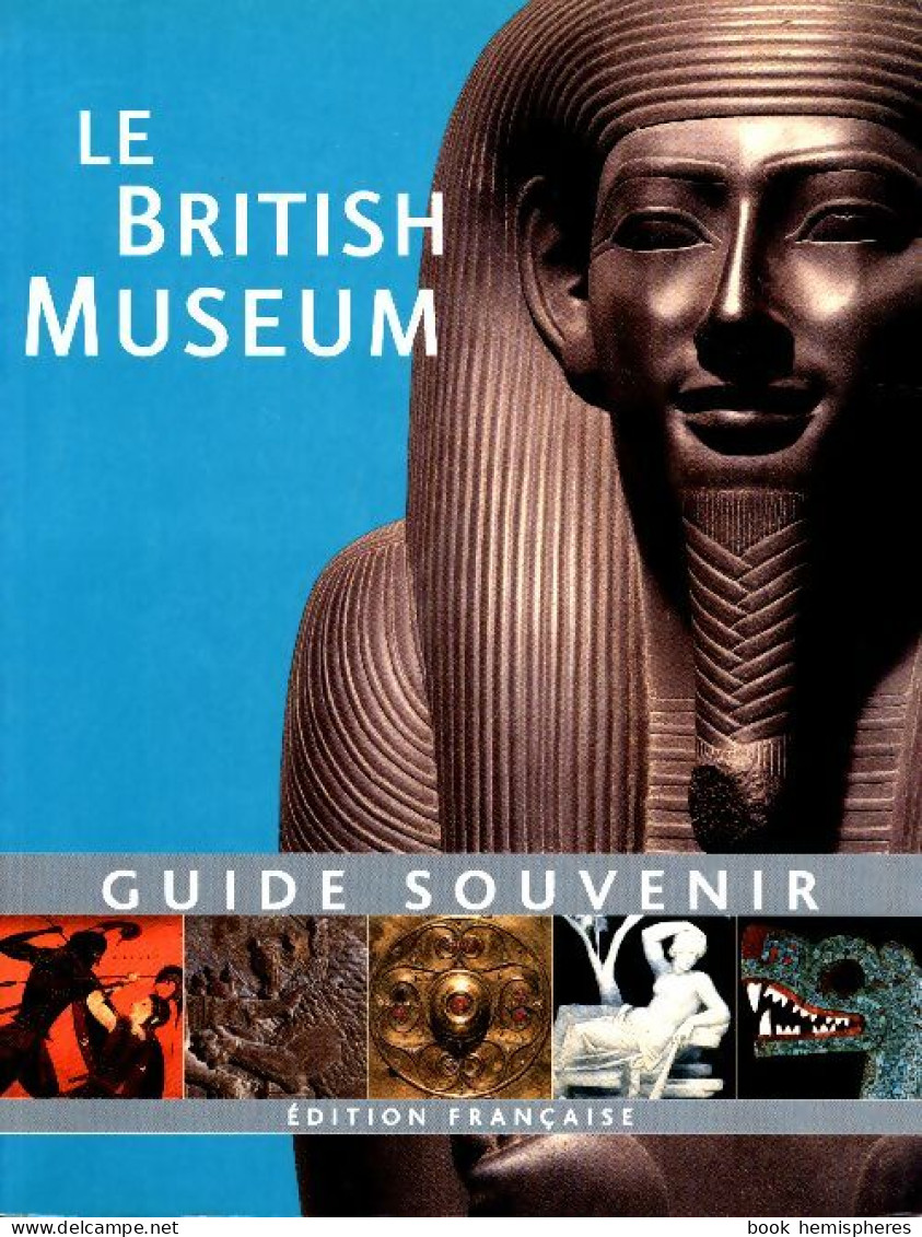 Le British Museum (2006) De Collectif - Arte