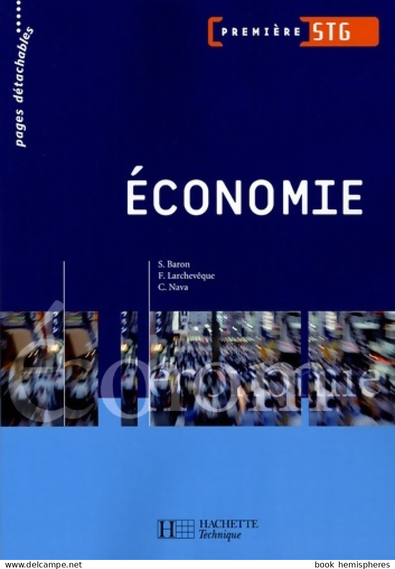 économie 1e STG (2005) De Sylvie Baron - 12-18 Ans