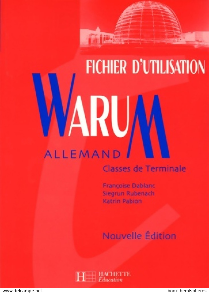 Warum : Fichier D'utilisation (2006) De Françoise Dablanc - Autres & Non Classés