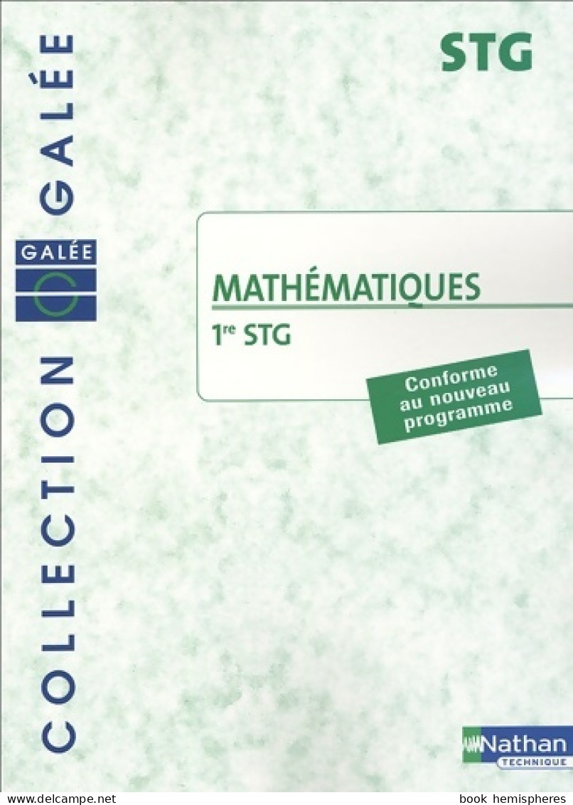 Mathématiques 1e STG (2005) De Jean-Luc Dianoux - 12-18 Ans