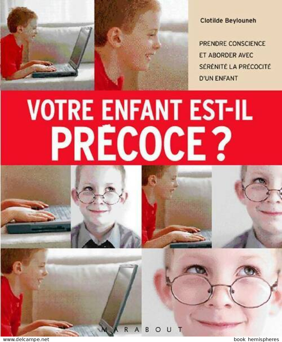 Votre Enfant Est-il Précoce ? (2005) De Clotilde Beylouneh - Gesundheit