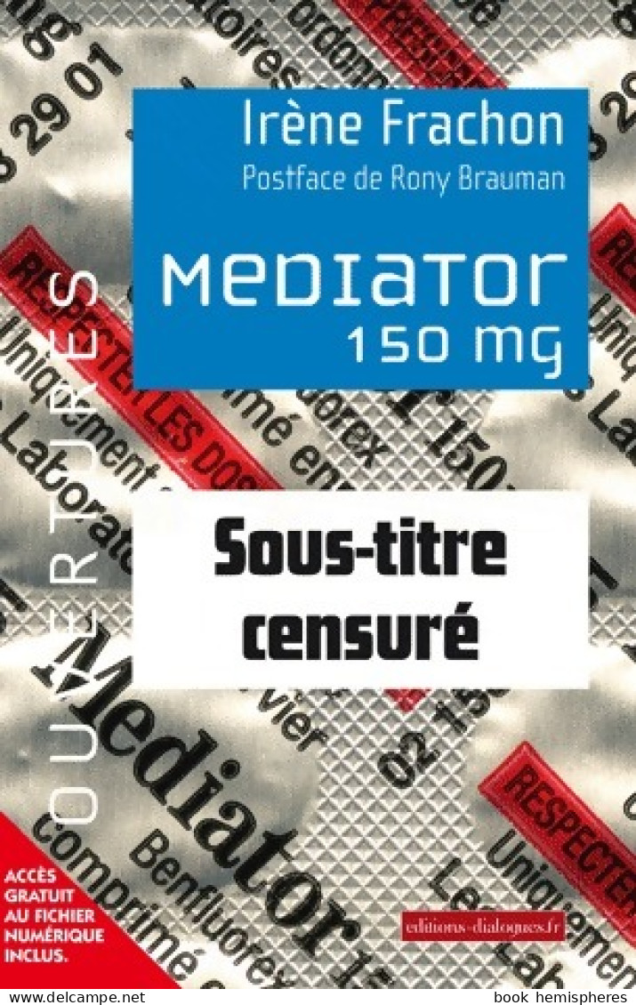 Mediator 150 Mg (2010) De Irène Frachon - Gesundheit