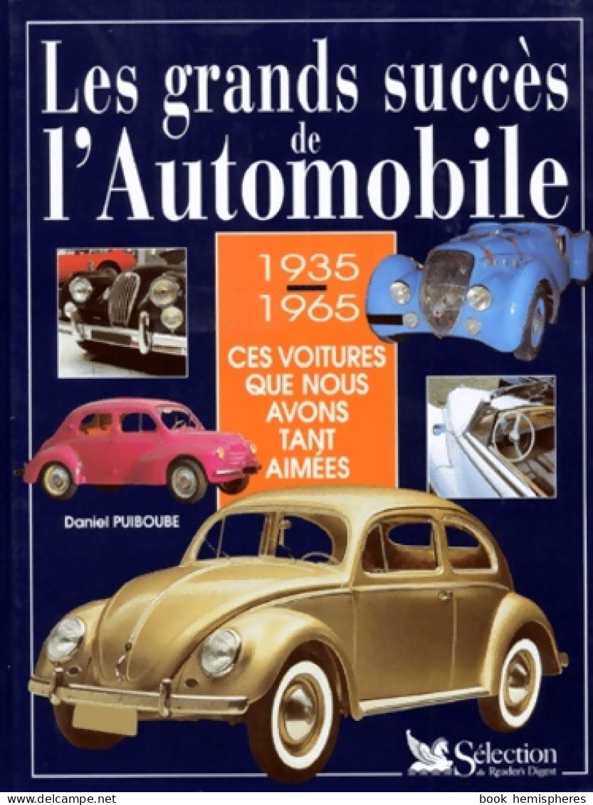 Les Grands Succès De L'automobile (1998) De Daniel Puiboube - Auto