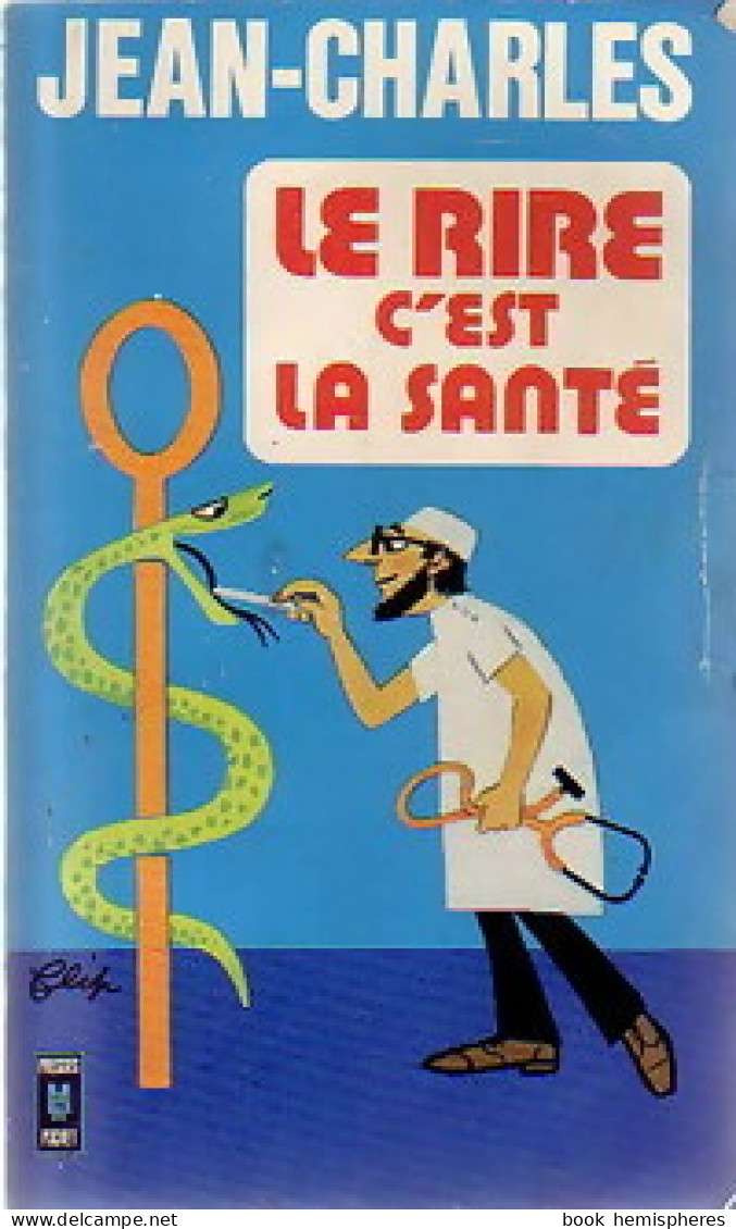 Le Rire C'est La Santé (1977) De Jean-Charles - Humor