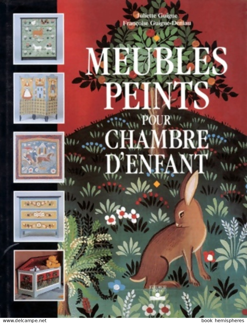 Meubles Peints Pour Chambre D'enfant (1999) De Juliette Guigue - Santé