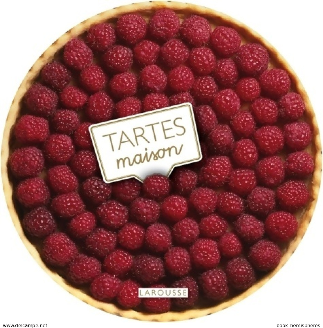 Tartes Maison (2012) De Carla Bardi - Gastronomía