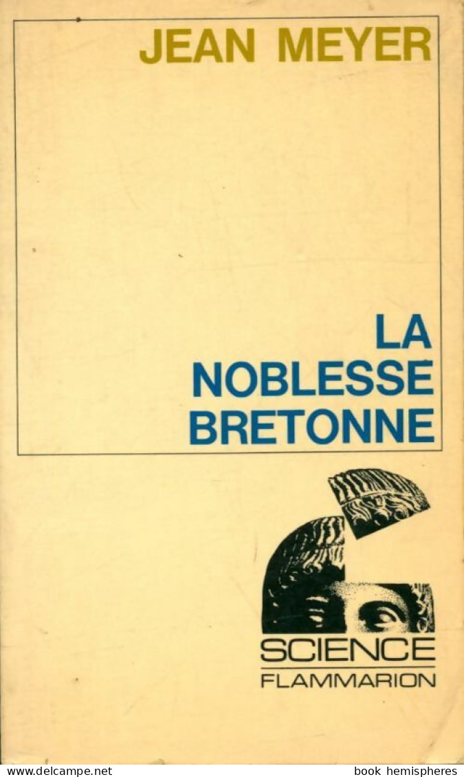 La Noblesse Bretonne (1972) De Jean Meyer - Histoire