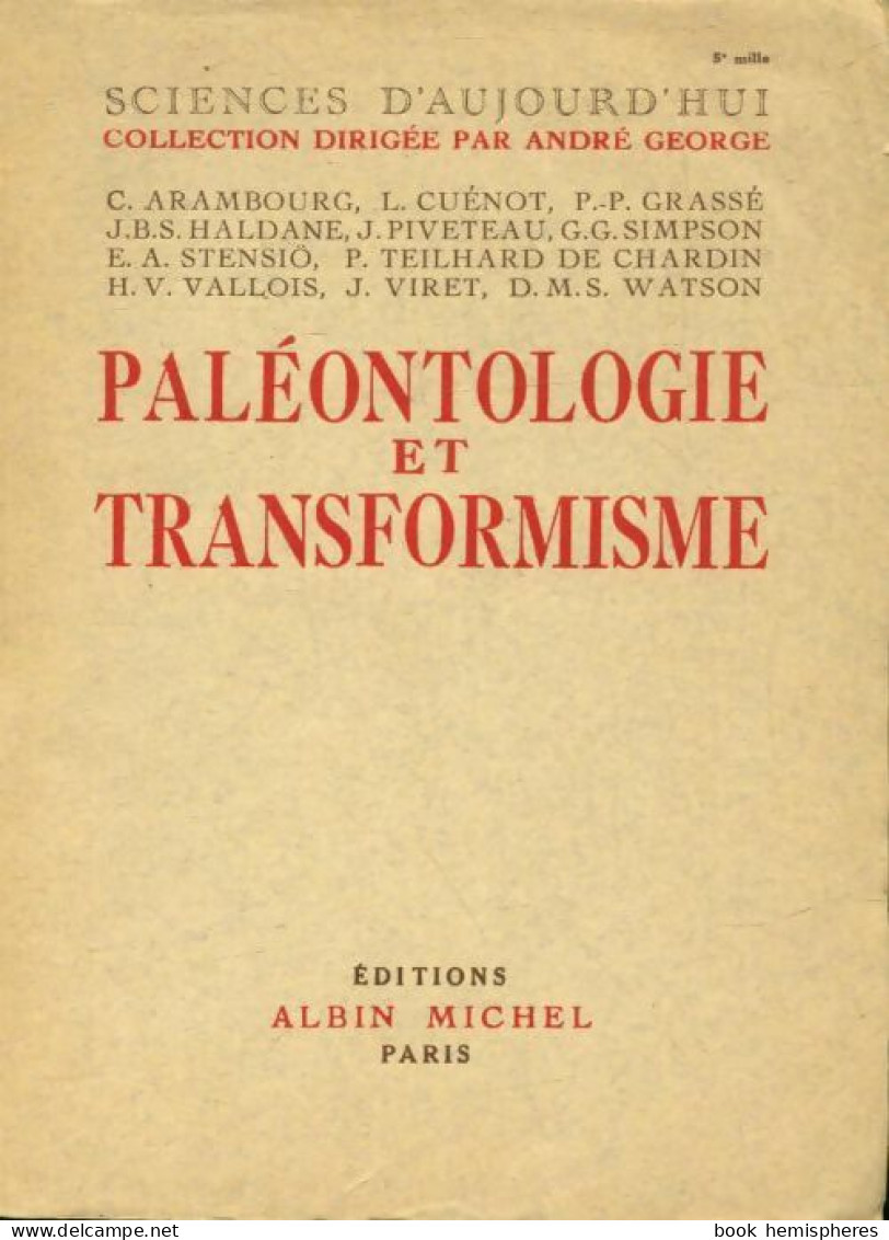 Paléontologie Et Transformisme (1950) De Collectif - Wissenschaft