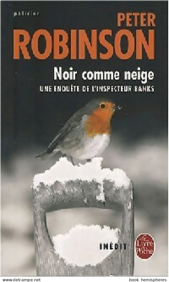 Noir Comme Neige (2008) De Peter Robinson - Andere & Zonder Classificatie