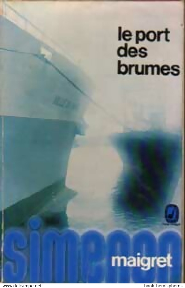 Le Port Des Brumes (1972) De Georges Simenon - Sonstige & Ohne Zuordnung