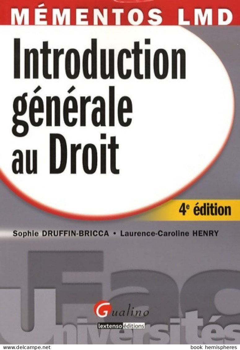 Introduction Générale Au Droit (2009) De Sophie Druffin-Bricca - Recht