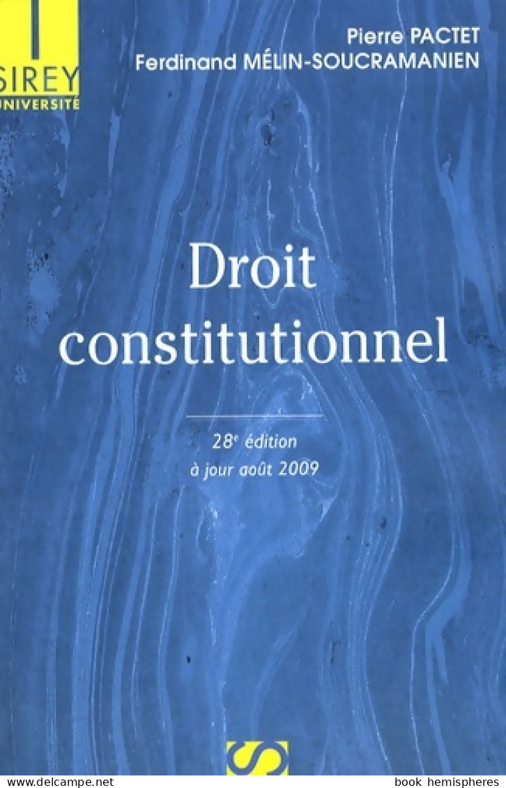 Droit Constitutionnel (2009) De Pierre Pactet - Derecho