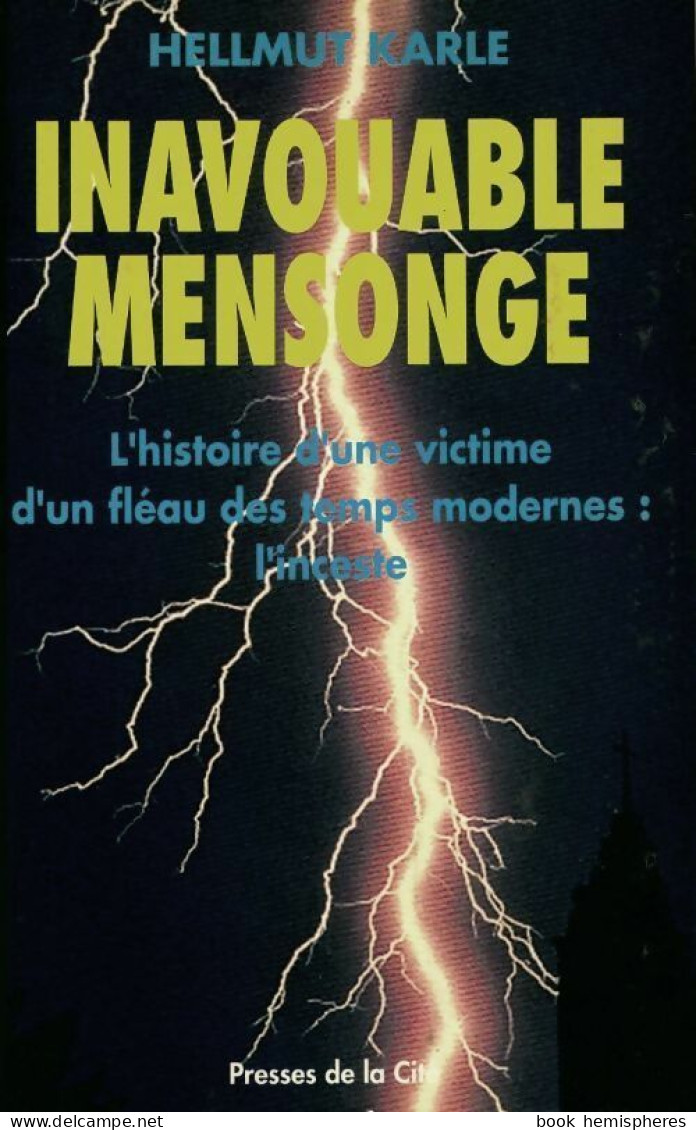 Inavouable Mensonge (1994) De Hellmut Karle - Sonstige & Ohne Zuordnung