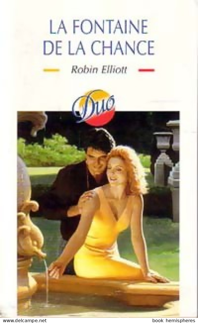 La Fontaine De La Chance (2001) De Robin Elliot - Romantiek