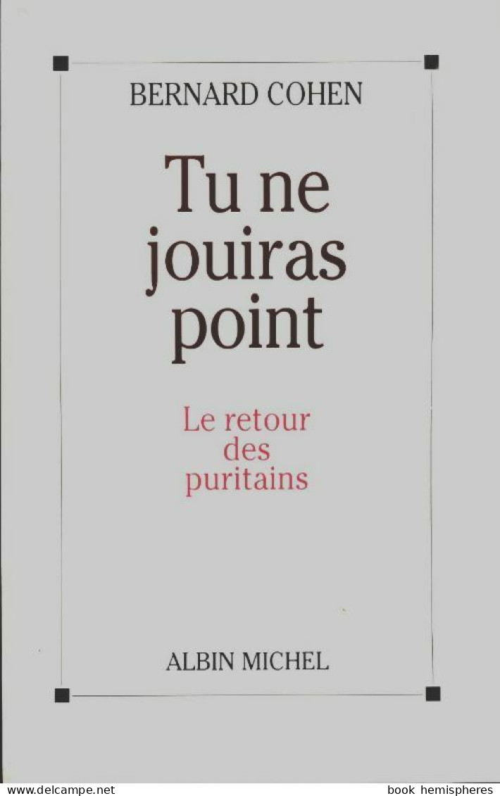Tu Ne Jouiras Point (1999) De Bernard Cohen - Sciences