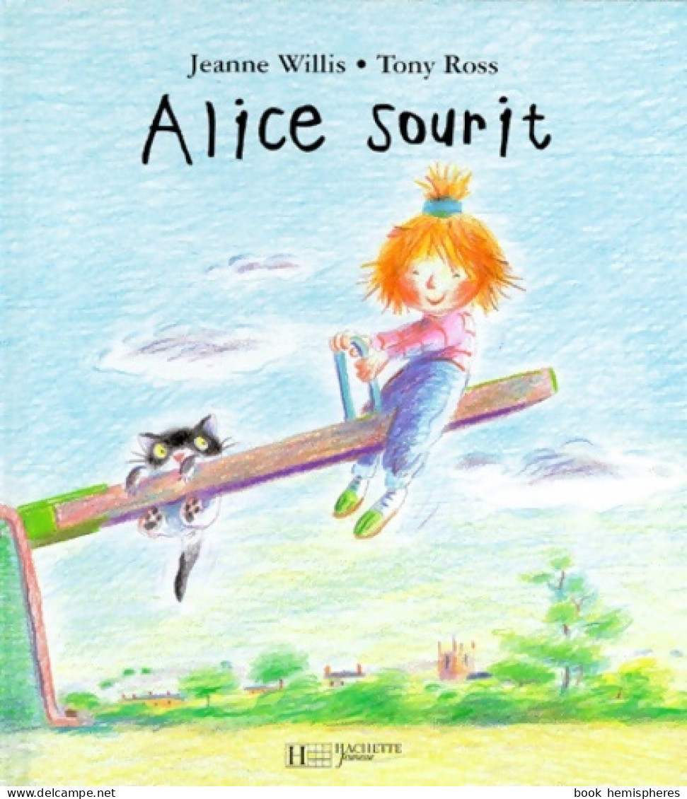 Alice Sourit (1999) De Jeanne Willis - Other & Unclassified
