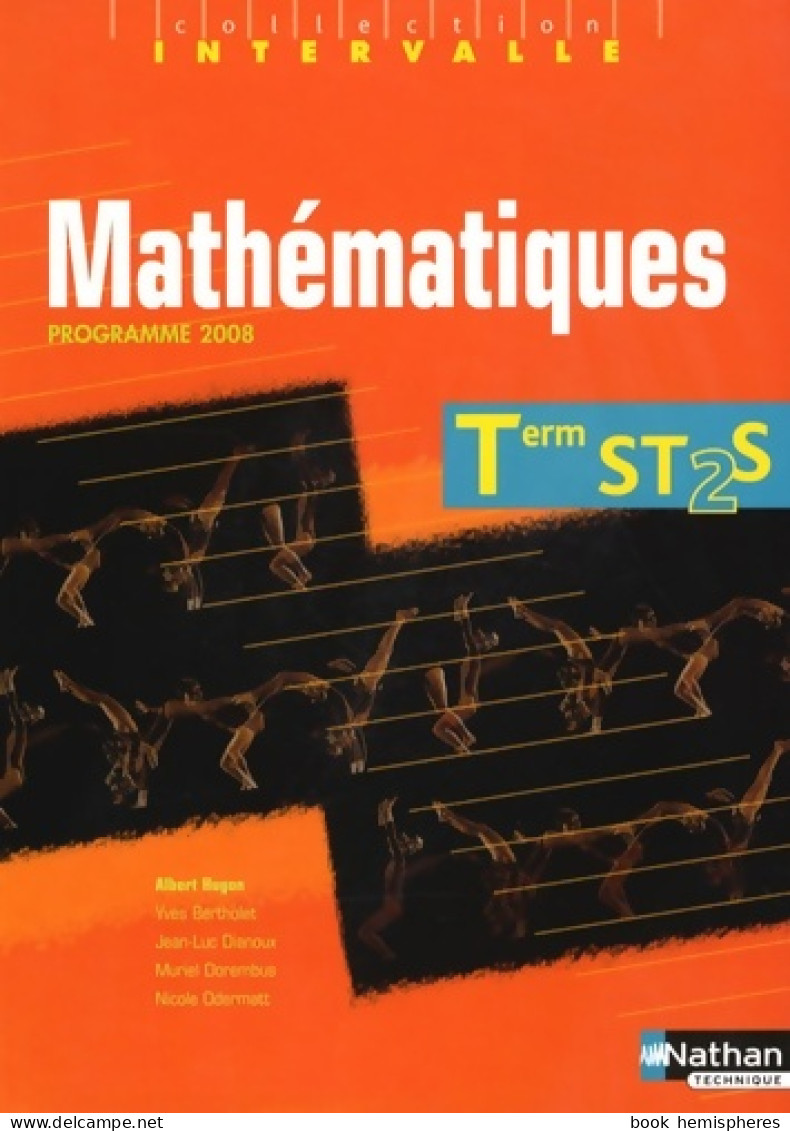 Mathématiques Term ST2S Intervalle Eleve 2008 (2008) De Albert Hugon - 12-18 Years Old