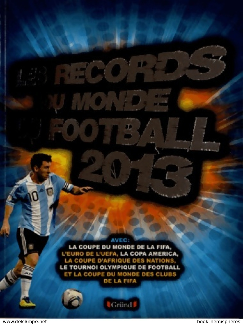 Les Records Du Monde Du Football 2013 (2012) De Collectif - Sport