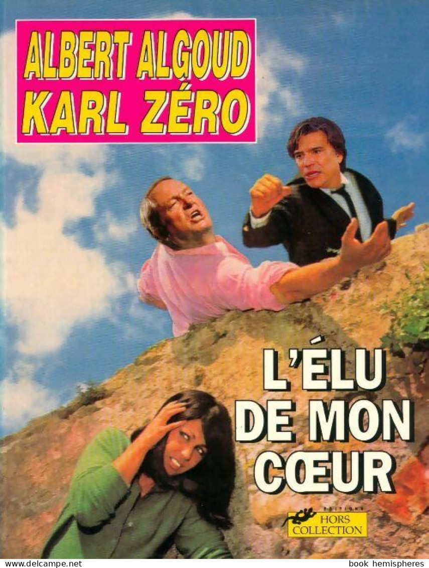 L'élu De Mon Coeur (1994) De Albert Algoud - Humour