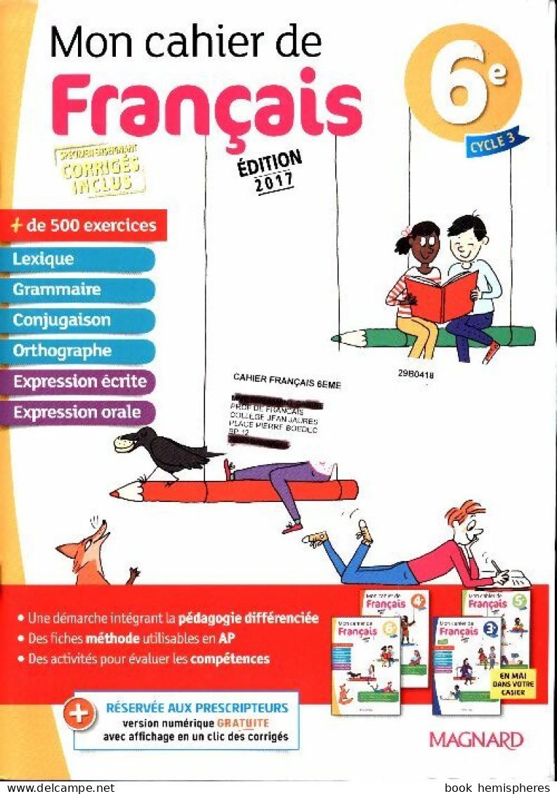 Mon Cahier De Français 6e. Version Corrigée Pour L'enseignant 2017 (2017) De Collectif - 6-12 Jahre