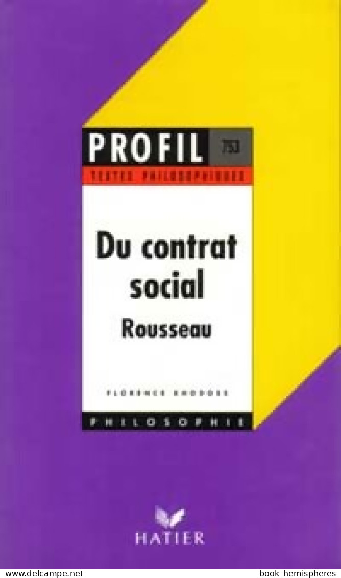 Du Contrat Social / Les Rêveries D'un Promeneur Solitaire (1990) De Jean-Jacques Rousseau - Psychologie & Philosophie