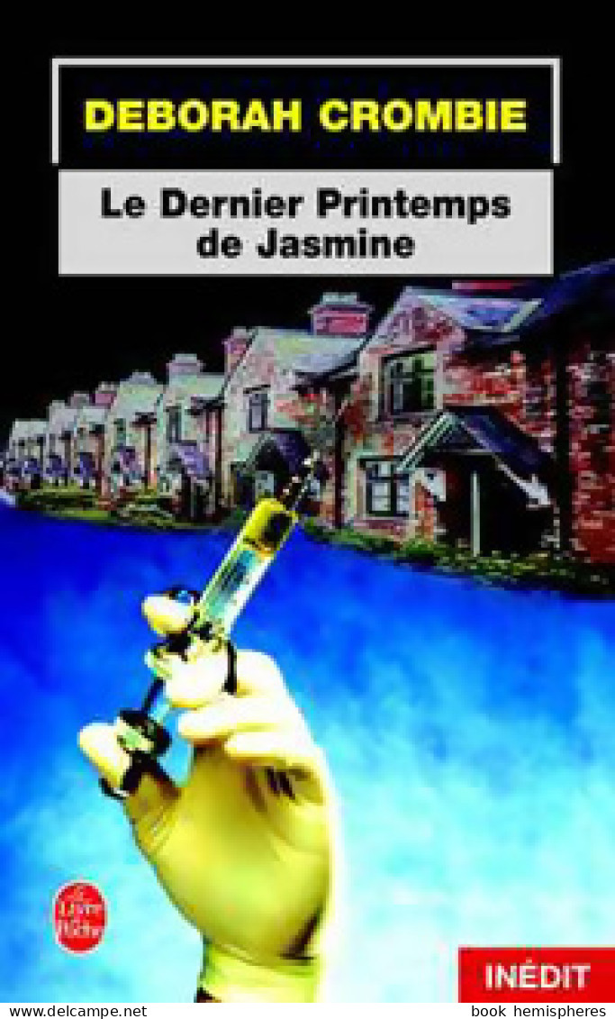Le Dernier Printemps De Jasmine (2002) De Deborah Crombie - Andere & Zonder Classificatie