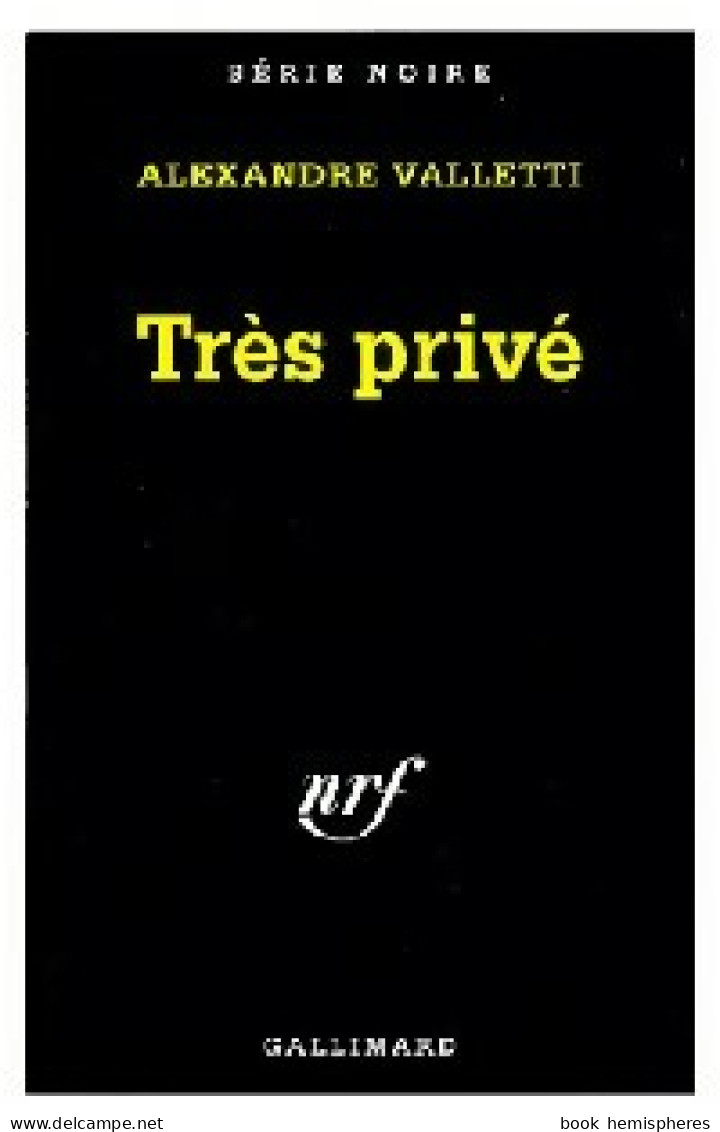 Très Privé (1994) De Alexandre Valletti - Sonstige & Ohne Zuordnung