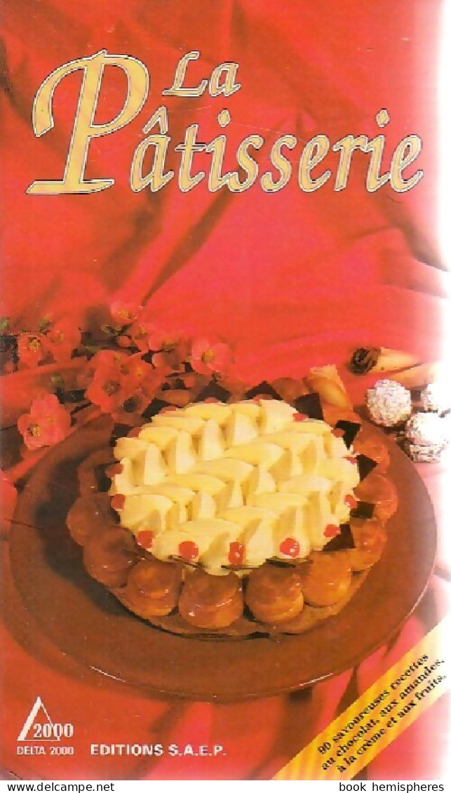 La Pâtisserie (1990) De Christine Ferber - Gastronomía