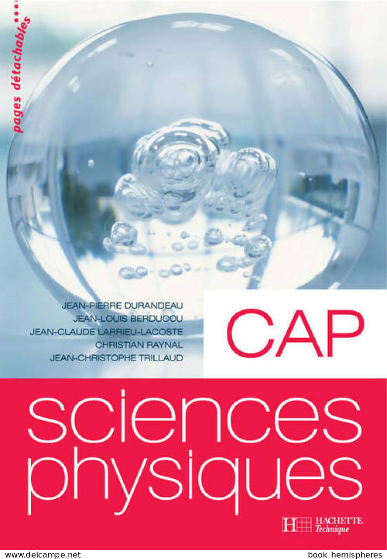 Sciences Physiques CAP (2009) De Jean-Pierre Durandeau - 12-18 Anni