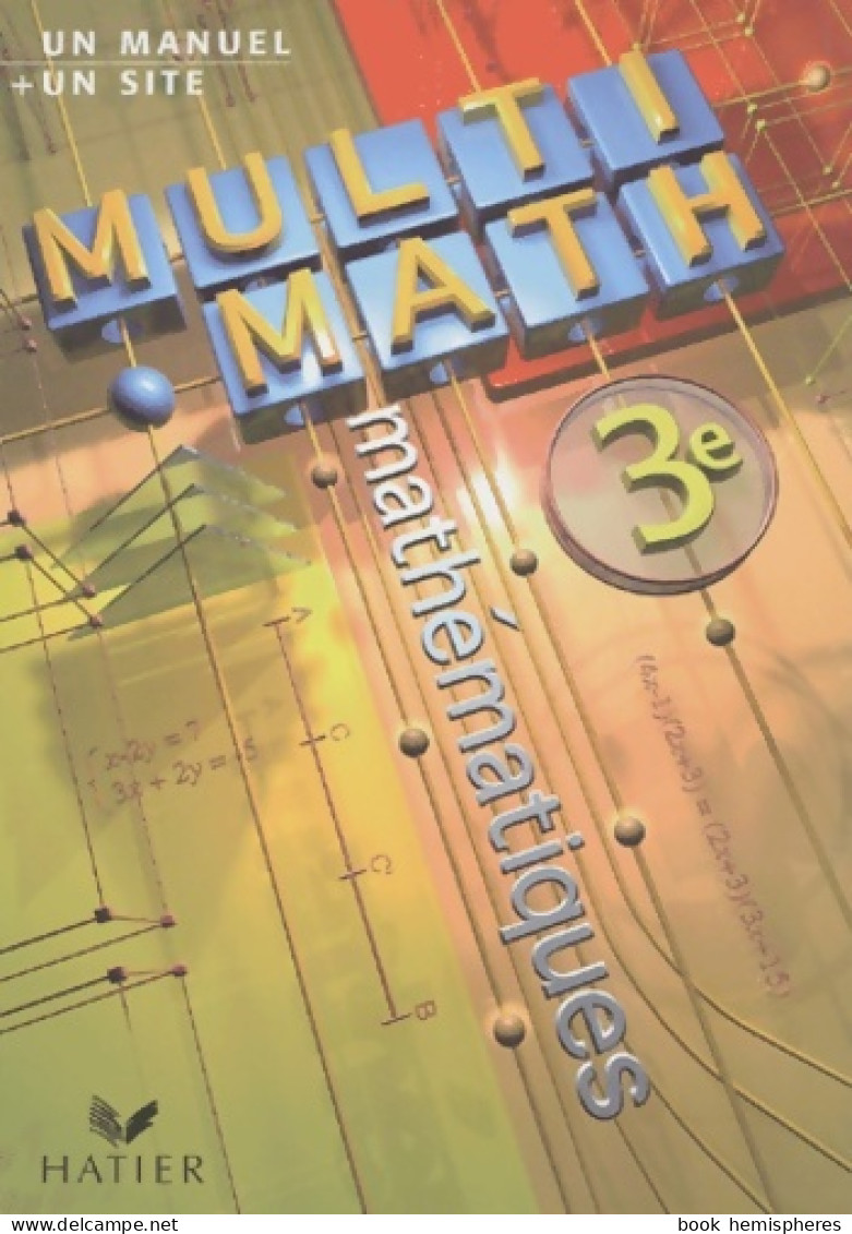 Multi-math 3e : Manuel De L'élève (2003) De Jean-Dominique Picchiottino - 12-18 Years Old