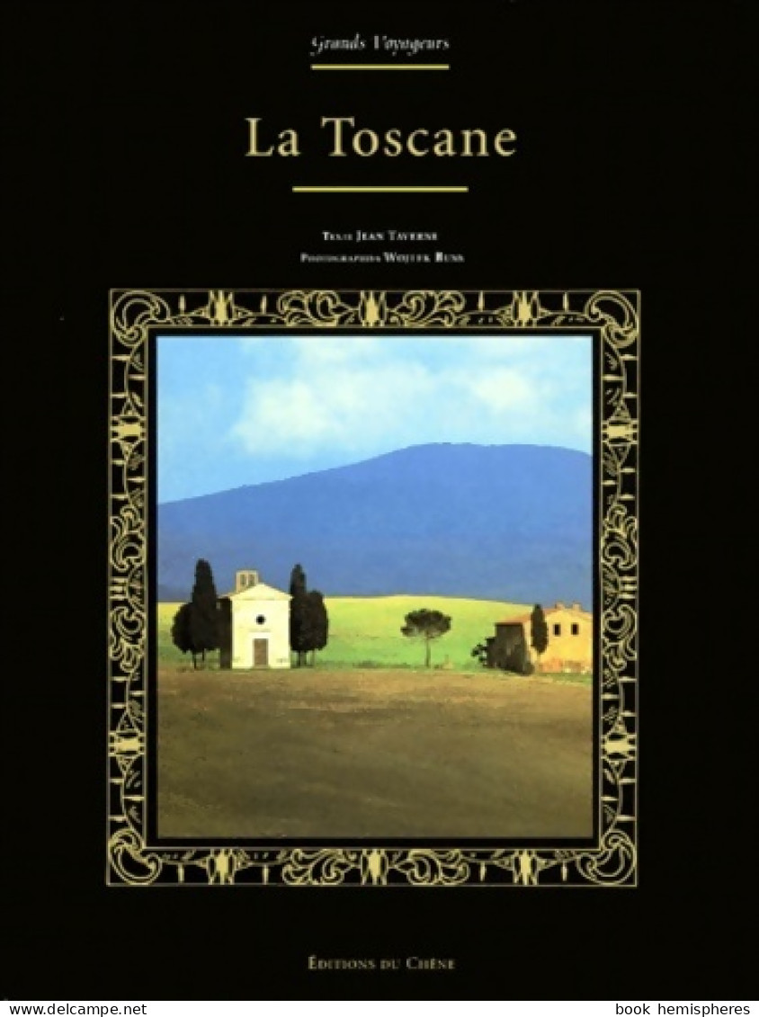 La Toscane (2003) De Buss Wojtek - Tourisme