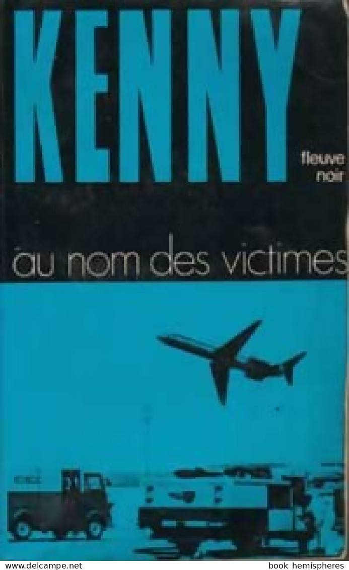 Au Nom Des Victimes (1974) De Paul Kenny - Vor 1960
