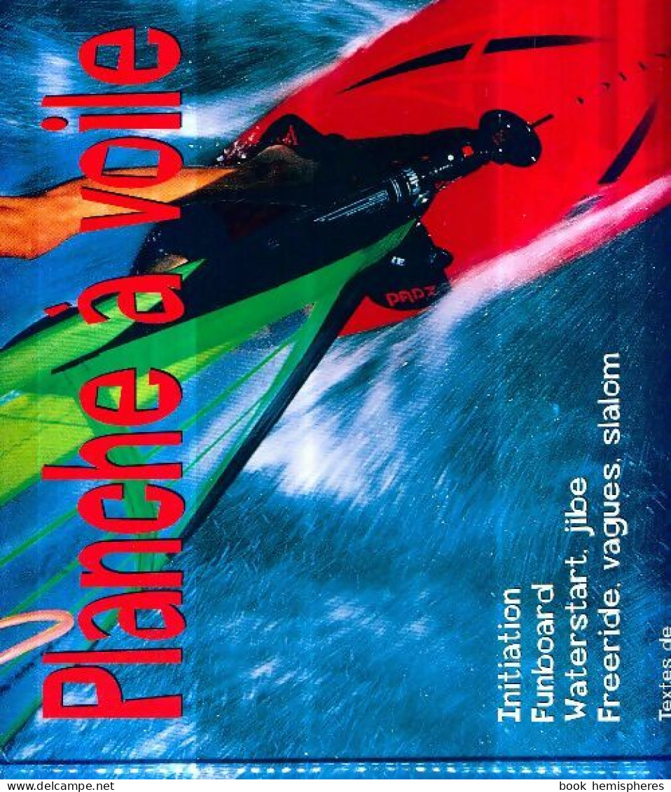 Planche à Voile (1997) De Philippe Lavigne - Sport
