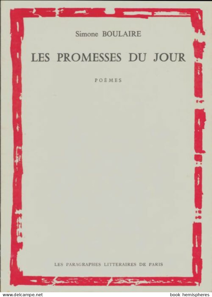 Les Promesses Du Jour (1971) De Simone Boulaire - Other & Unclassified