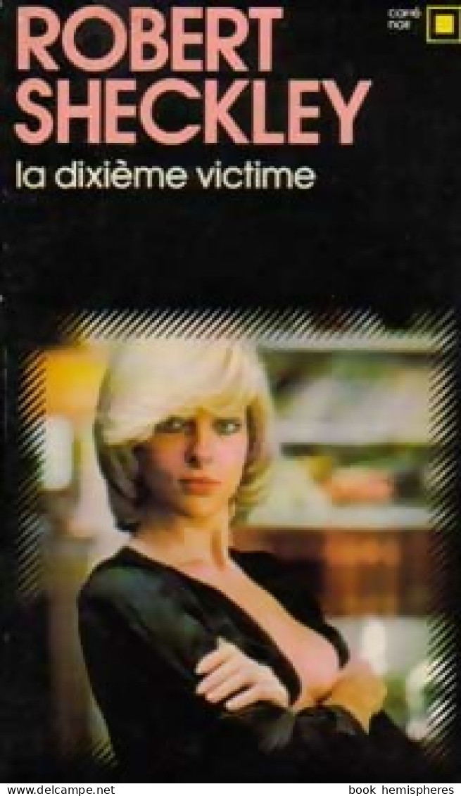 La Dixième Victime (1977) De Robert Sheckley - Andere & Zonder Classificatie