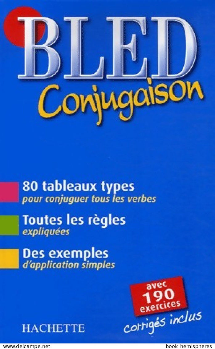 Bled Conjugaison (2008) De Edouard Bled - Autres & Non Classés