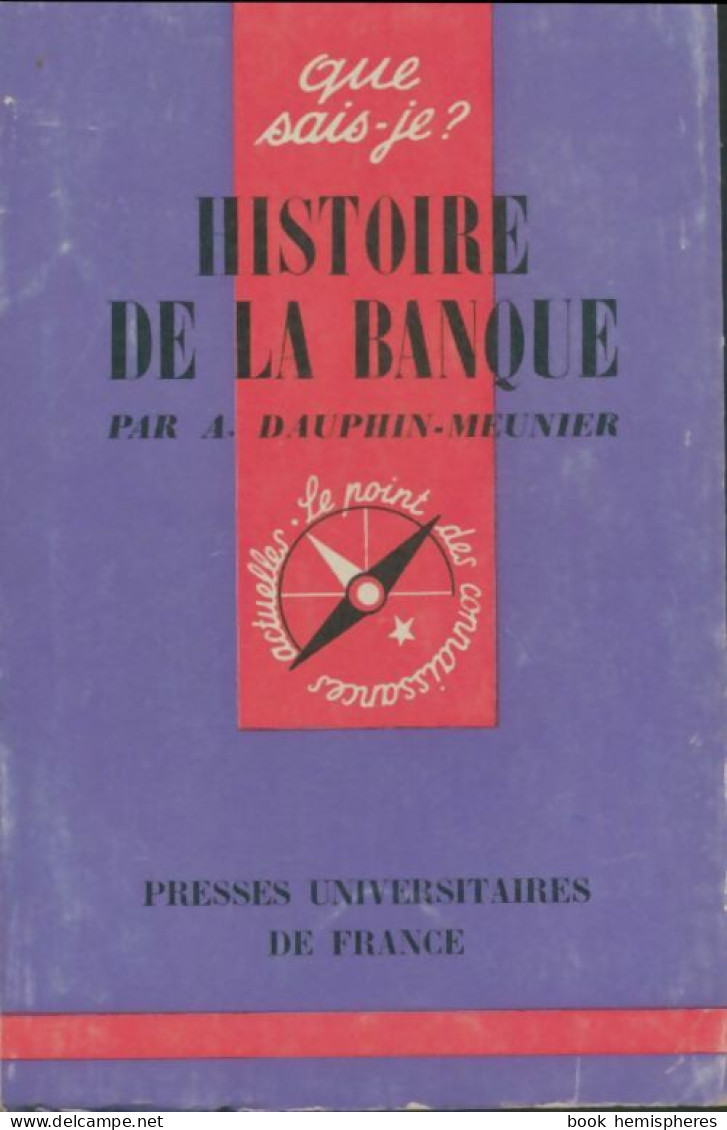 Histoire De La Banque (1964) De A. Dauphin-Meunier - Economie