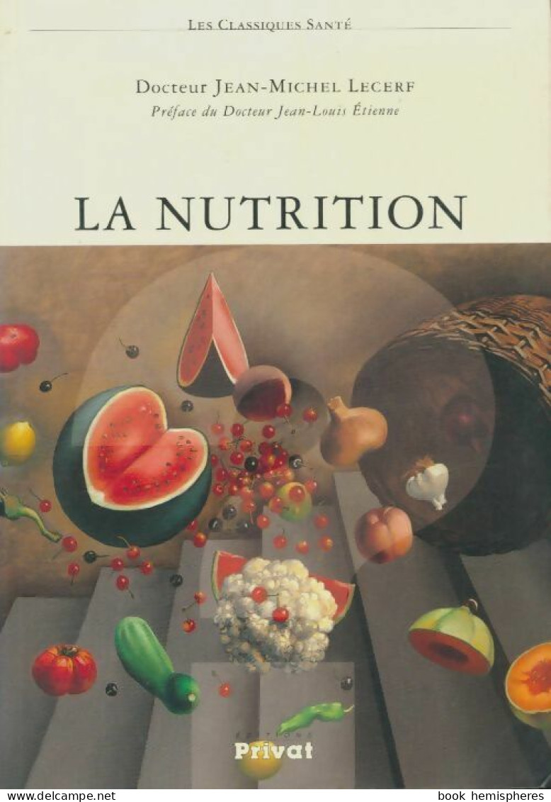 La Nutrition (1996) De Jean-Michel Lecerf - Salute