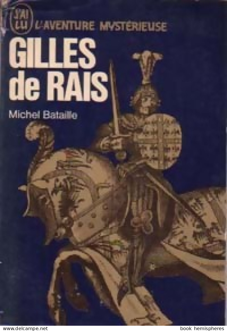 Gilles De Rais (1968) De Michel Bataille - Histoire