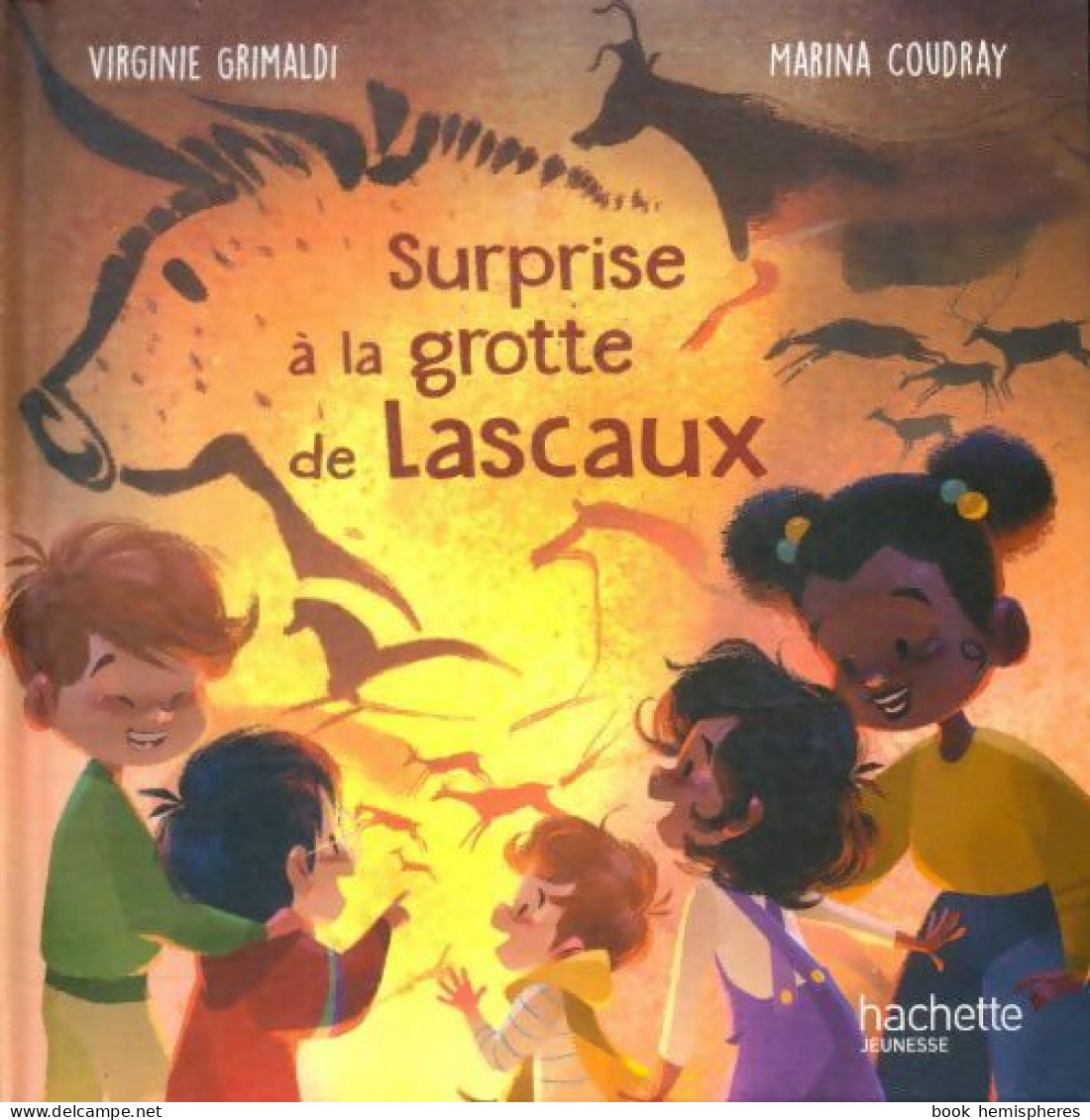 Surprise à La Grotte De Lascaux (2023) De Marina Grimaldi - Sonstige & Ohne Zuordnung