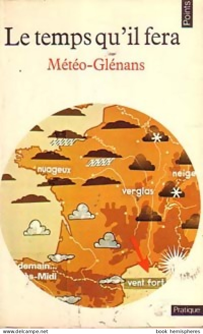 Le Temps Qu'il Fera (1976) De Les Glénans - Wissenschaft