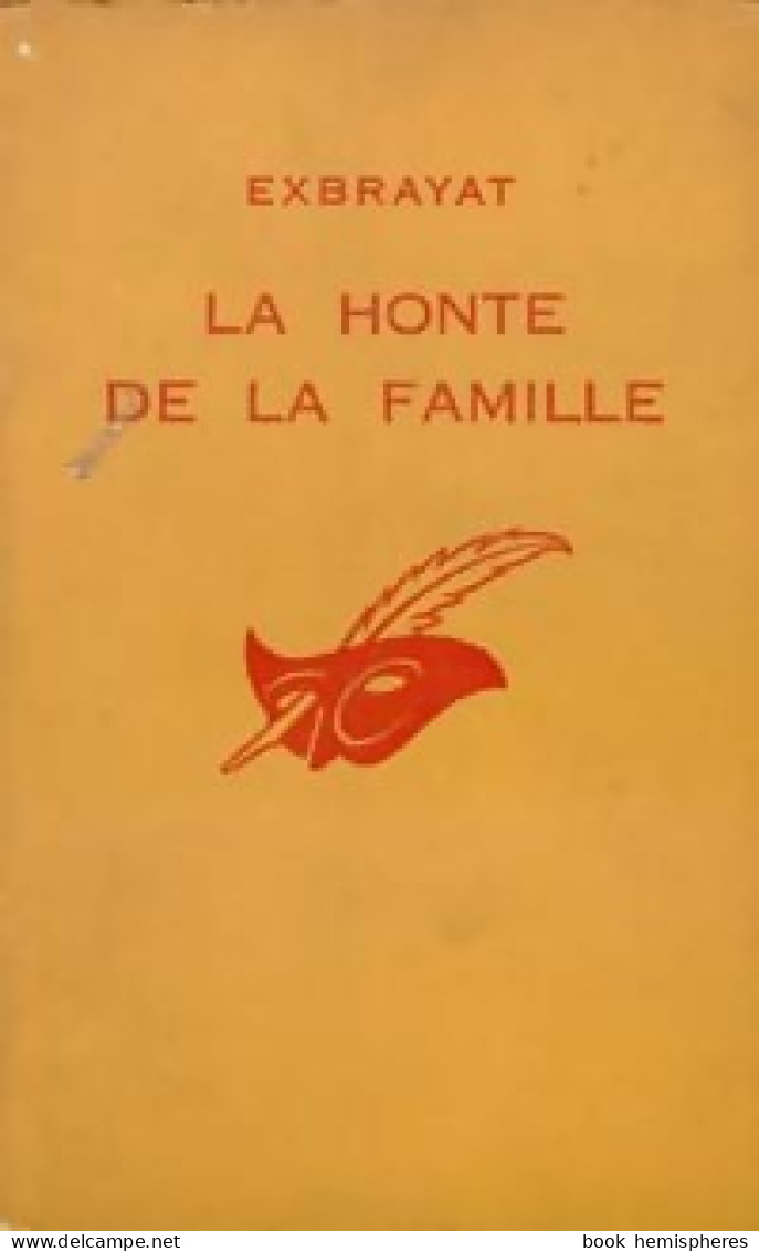 La Honte De La Famille (1964) De Charles Exbrayat - Autres & Non Classés