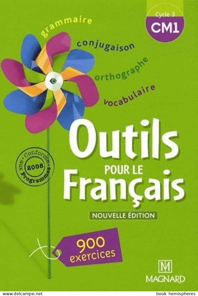 Outils Pour Le Français CM1 (2008) De Sylvie Bordron - Ohne Zuordnung