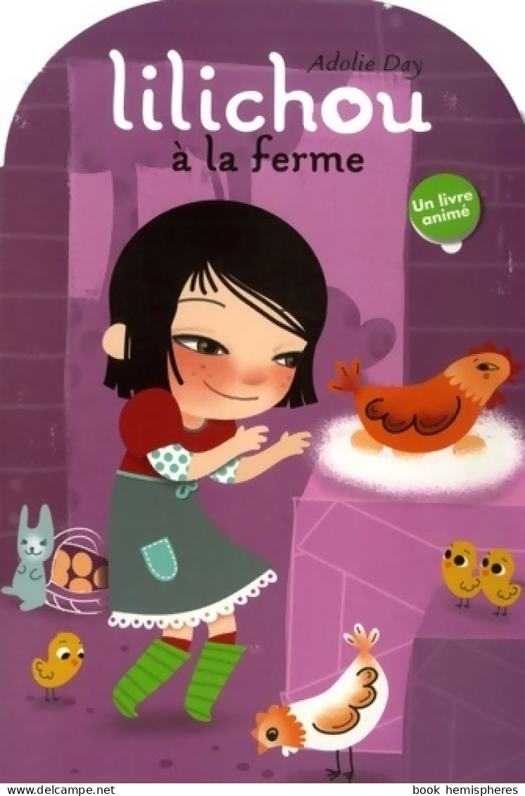 Lilichou à La Ferme (2008) De Adolie Day - Altri & Non Classificati