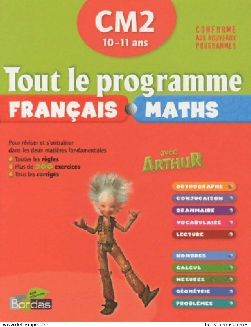 Français Math Avec Arthur : CM2 10-11 Ans (2011) De Dominique Chaix - 6-12 Ans